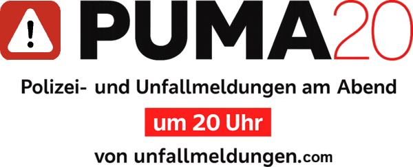 PUMA20 – Polizei- und Unfallmeldungen am Abend um 20 Uhr